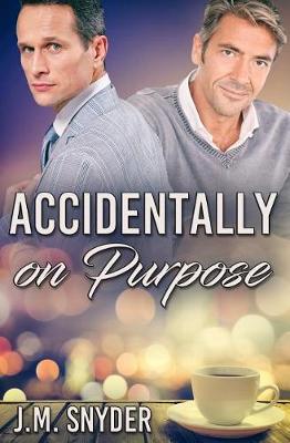 Book cover for Accidentally on Purpose