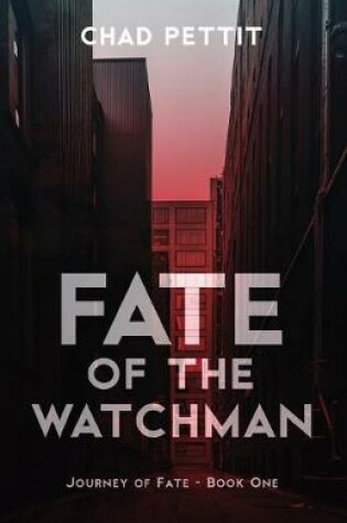 Cover of Fate of the Watchman