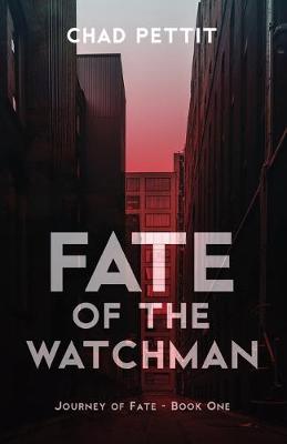 Book cover for Fate of the Watchman