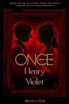 Book cover for Once Upon a Time - Henry and Violet