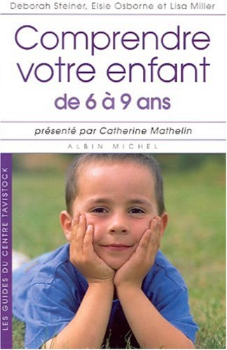 Cover of Comprendre Votre Enfant de 6 a 9 ANS