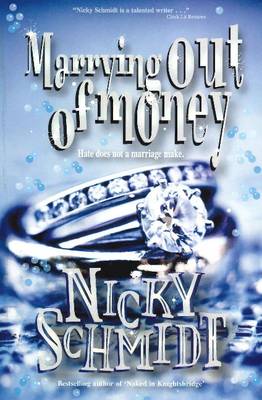 Marrying Out of Money by Nicky Schmidt