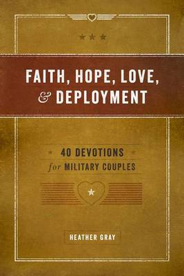Book cover for Faith, Hope, Love, and Deployment