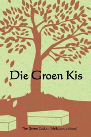 Cover of Die Groen Kis