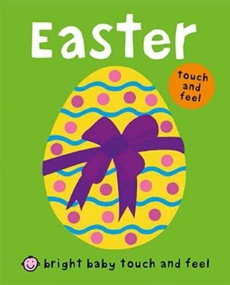 Book cover for Bright Baby Touch & Feel Easter