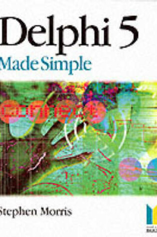 Cover of Delphi 5 Made Simple