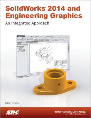 Book cover for SolidWorks 2014 and Engineering Graphics: An Integrated Approach