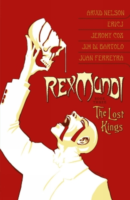 Book cover for Rex Mundi Volume 3: The Lost Kings