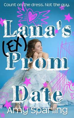 Book cover for Lana's Ex Prom Date
