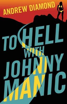 Book cover for To Hell with Johnny Manic