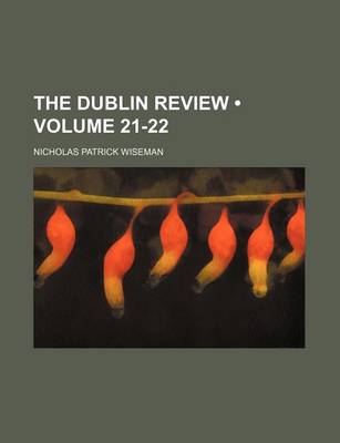 Book cover for The Dublin Review (Volume 21-22)