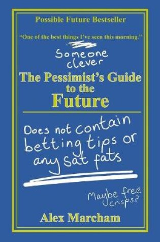 Cover of The Pessimist's Guide to the Future