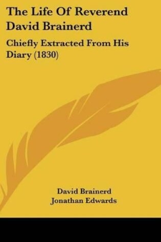 Cover of The Life of Reverend David Brainerd