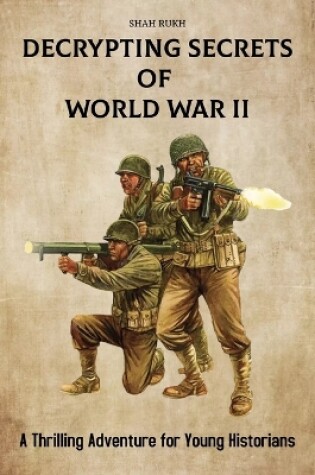 Cover of Decrypting Secrets of World War II