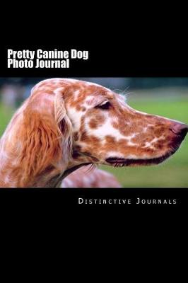 Cover of Pretty Canine Dog Photo Journal