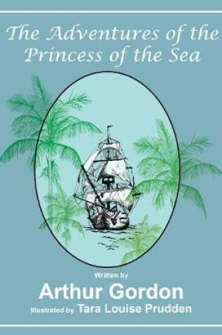 Cover of The Adventures of the Princess of the Sea