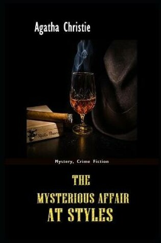 Cover of The Mysterious Affair at Styles By Agatha Christie Annotated Novel