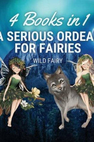 Cover of A Serious Ordeal for Fairies