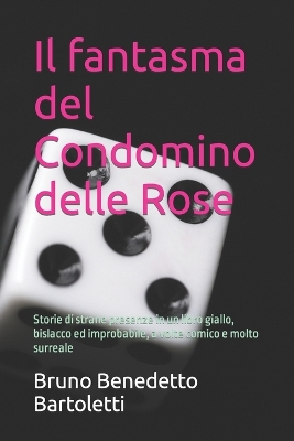 Book cover for Il fantasma del Condomino delle Rose