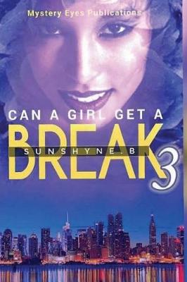 Book cover for Can a Girl Get a Break 3