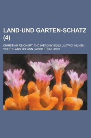 Cover of Land-Und Garten-Schatz (4)