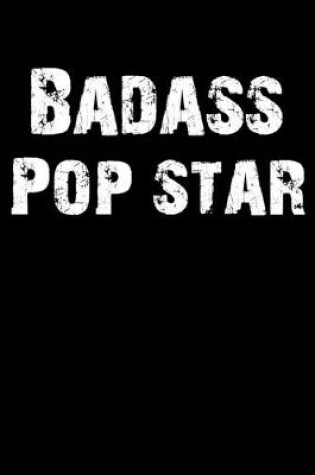 Cover of Badass Pop Star