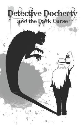 Book cover for Detective Docherty and the Dark Curse