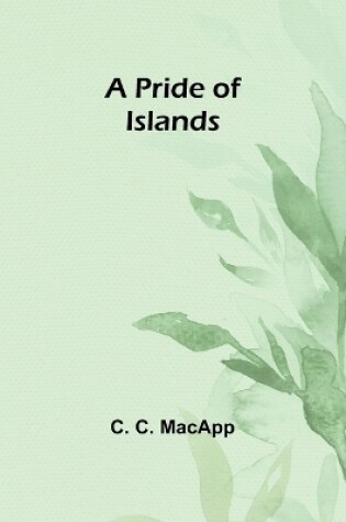 Cover of A Pride of Islands