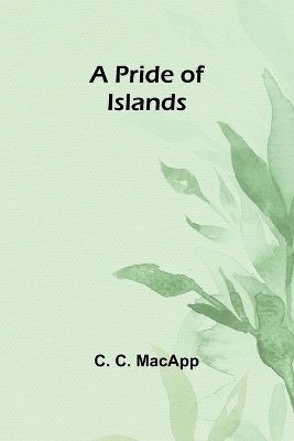 Book cover for A Pride of Islands