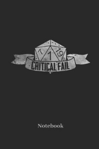 Cover of Critical Fail Notebook