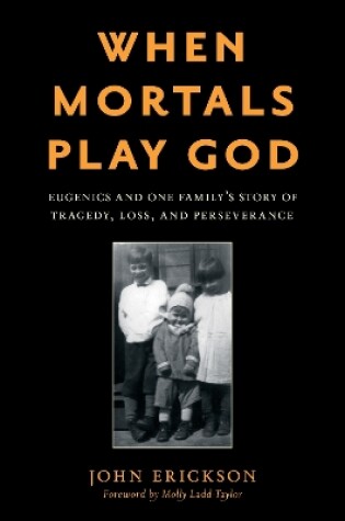 Cover of When Mortals Play God