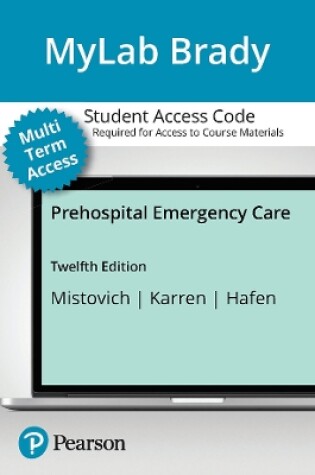 Cover of MyLab BRADY with Pearson eText for Prehospital Emergency Care