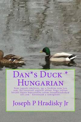 Book cover for Dan*s Duck * Hungarian