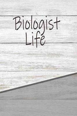 Book cover for Biologist Life