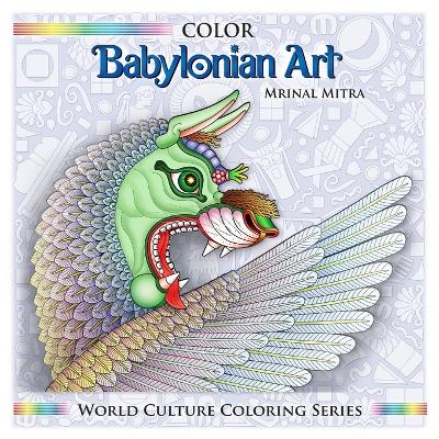 Cover of Color Babylonian Art