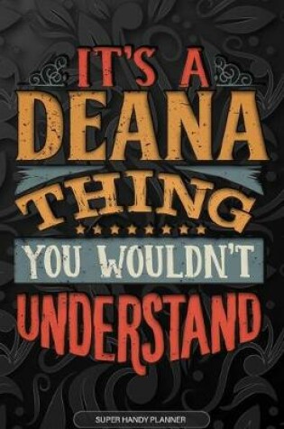 Cover of It's A Deana Thing You Wouldn't Understand