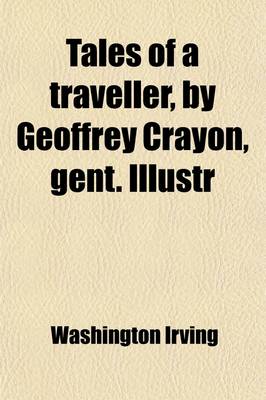 Book cover for Tales of a Traveller, by Geoffrey Crayon, Gent. Illustr