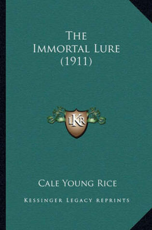 Cover of The Immortal Lure (1911) the Immortal Lure (1911)