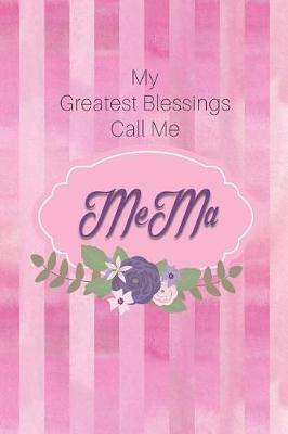 Book cover for My Greatest Blessings Call Me Mema