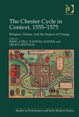 Cover of The Chester Cycle in Context, 1555–1575