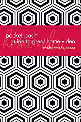 Book cover for Pocket Posh Guide to Great Home Video