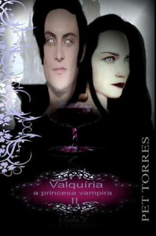 Cover of Valquiria - A Princesa Vampira 2