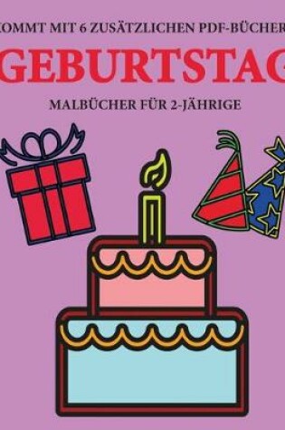 Cover of Malbücher für 2-Jährige (Geburtstag)