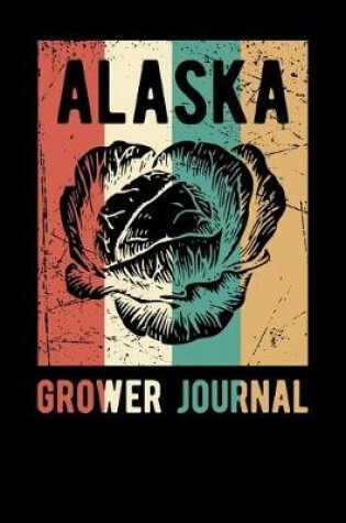 Cover of Alaska Grower Journal