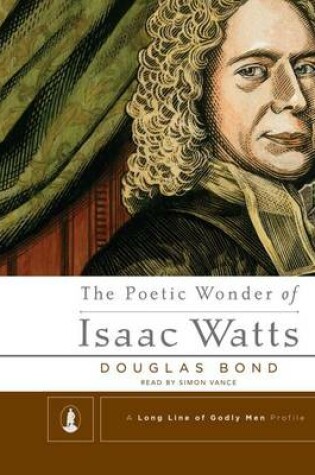 Cover of Poetic Wonder of Isaac Watts