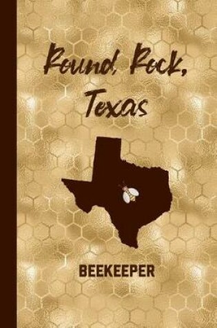 Cover of Round Rock Texas Beekeeper