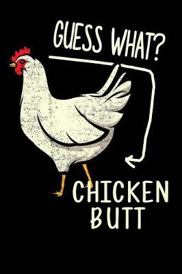 Book cover for Guess What? Chicken Butt