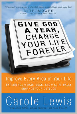 Book cover for Give God a Year, Change Your Life Forever!