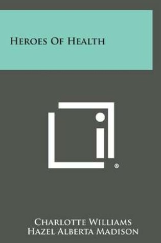 Cover of Heroes of Health