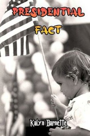 Cover of Presidential Fact